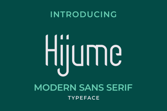 Hijume: A Stylish Sans Serif for Modern Campaigns
