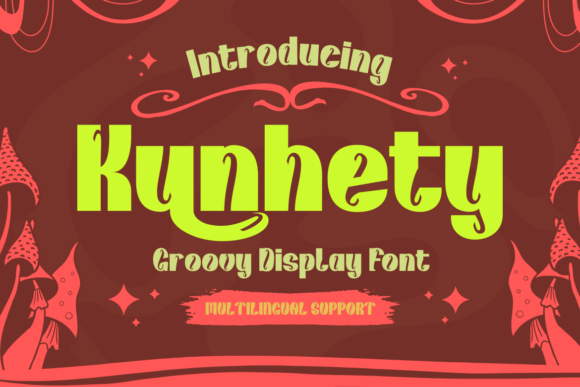 Kunhety Review: A Groovy Retro Display Font for Bold Campaigns