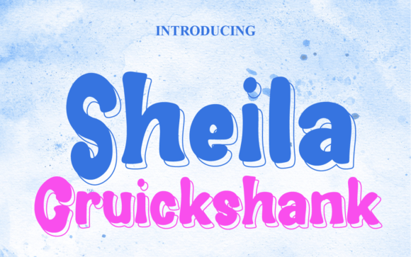 Sheila Cruickshank: The Playful Display Font for Small Business Branding