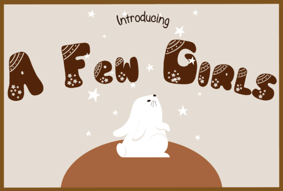 Transform Your Brand with A Few Girls Display Font